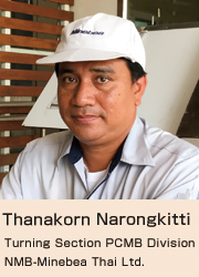 image : Thanakorn Narongkitti  Turning Section PCMB Division  NMB-Minebea Thai Ltd.